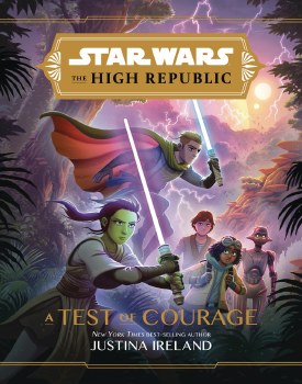 Star Wars High Republic Ya HC Novel Test of Courage