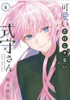 Shikimoris Not Just a Cutie GN VOL 06