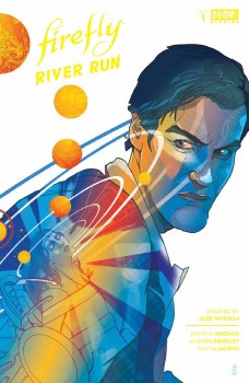 Firefly River Run #1 Cvr C Foil Intermix cover may vary