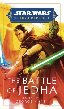 Star Wars High Republic HC Novel Battle of Jedha (C: 1-1-1)