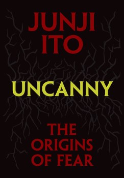 Uncanny Origins of Fear HC