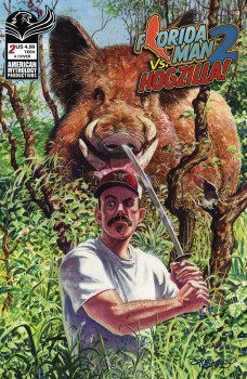 Florida Man Vs Hogzilla #2 Cvr A Slemons