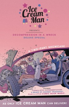 Ice Cream Man Decompression In a Wreck Deluxe Special