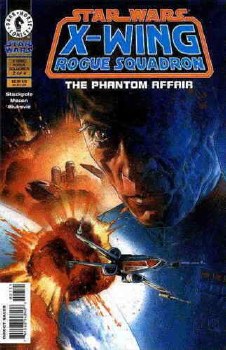 Star Wars X Wing Rogue Squadron #2 The Phantom Affair