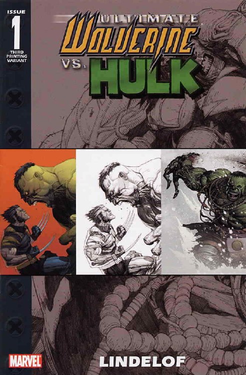 Ultimate Wolverine Vs Hulk #1 (of 6) 3rd Ptg Var