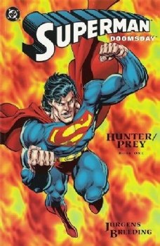 Superman Doomsday Hunter Prey #2 (of 3)