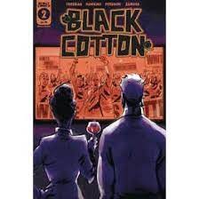 Black Cotton #2 (of 6)