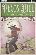 Pecos Bill and Guns of Oz #1