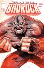 Badrock #1 Cvr B Liefeld