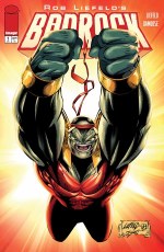 Badrock #1 Cvr D Liefeld