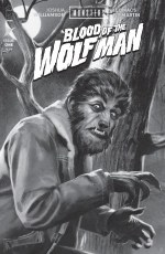 Universal Monsters Blood of the Wolf Man #1 Cvr D Middleton B&W