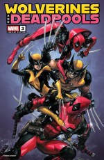 Wolverines and Deadpools #3 Crain Var