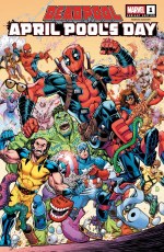 Deadpool April Pools Day #1 Nauck Var