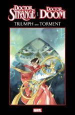Doctor Strange and Doctor Doom Triumph and Torment #1
