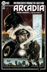 Batman Green Arrow Question Arcadia #1