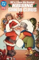 DCs I Saw Ma Hunkel Kissing Santa Claus One Shot