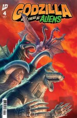 Godzilla Here There Be Aliens #4