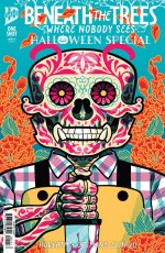 Beneath the Trees Where Nobody Sees Halloween Special #1 Cvr D Gonzo