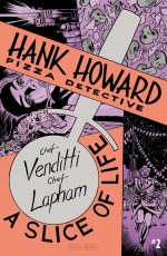 Hank Howard Pizza Detective Slice of Life #2