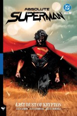Absolute Superman VOL 01 TP Last Dust of Krypton