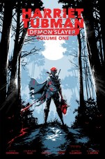 Harriet Tubman Demon Slayer VOL 01 TP 1st Ptg Var