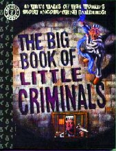 Big Book of Little Criminals