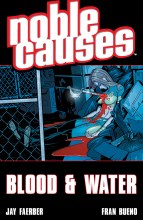 Noble Causes TP VOL 04 Blood &