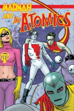 Madman and the Atomics TP VOL 1