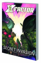 X-Factor TP VOL 06 Secret Invasion