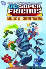 Super Friends Calling All Supe