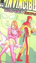 Invincible Presents Atom Eve & Rex Splode #1 (of 3)