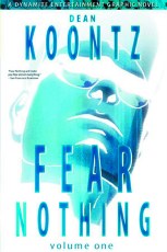 Dean Koontzs Fear Nothing GN VOL 01