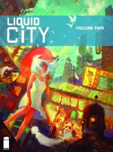 Liquid City GN VOL 02