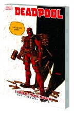 Deadpool TP VOL 06 I Rule You