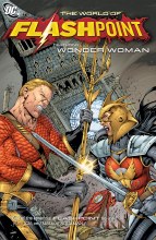 Flashpoint World of Flashpoint Wonder Woman TP