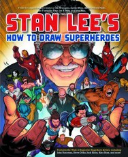 Stan Lees How To Draw Superheroes SC