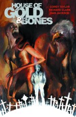 House of Gold & Bones TP (C: 0