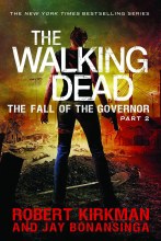 Walking Dead Novel SC VOL 04 Fall of Governor Part 2