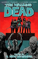 Walking Dead TP VOL 22 a New B