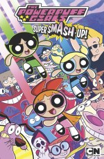 Powerpuff Girls Super Smash-Up TP VOL 01 (C: 1-0-0)