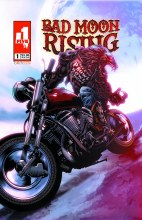 Bad Moon Rising #1 (of 6)