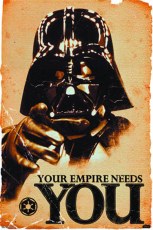 Star Wars Your Empire Needs You Darth Vader Poster