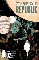 Invisible Republic TP VOL 02 (