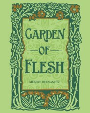 Garden of Flesh HC Hernandez (