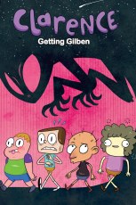 Clarence Original GN VOL 02 Getting Gilben