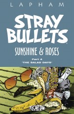 Stray Bullets Sunshine & Roses