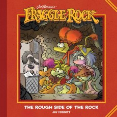 Jim Hensons Fraggle Rock Rough Side of Rock HC