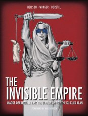 Invisible Empire Unmasking of the Ku Klux Klan GN