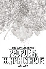 Cimmerian People of Black Circle #1 Cvr G 20 Copy B&W Var