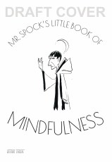 Mr Spock`s Little Book of Mind